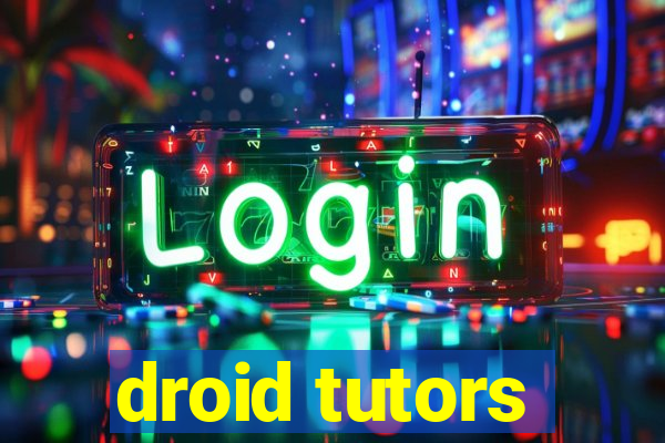 droid tutors